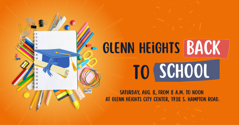 Glenn Heights Back To School Bash August 8, 2026.